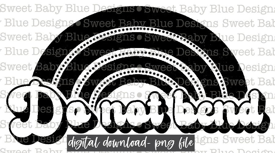 Do not bend- Rainbow - Thermal Sticker- Designed in 2.25 x 1.25- 2021-  PNG file- Digital Download