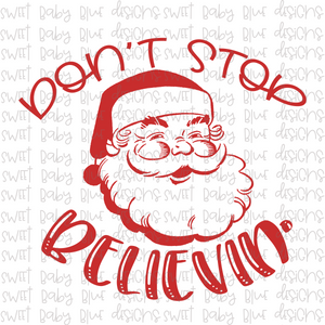 Don't stop believin- Christmas- PNG file- Digital Download