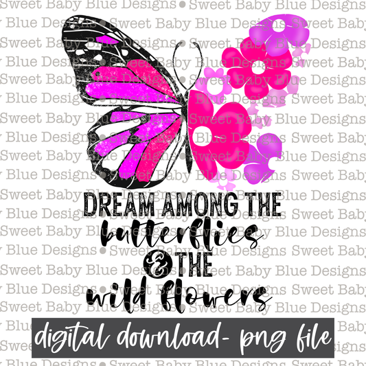 Dream among the butterflies and the wild flowers- 2021- PNG file- Digital Download