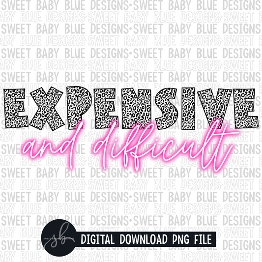 Expensive and difficult- Leopard- Neon- 2022- PNG file- Digital Download