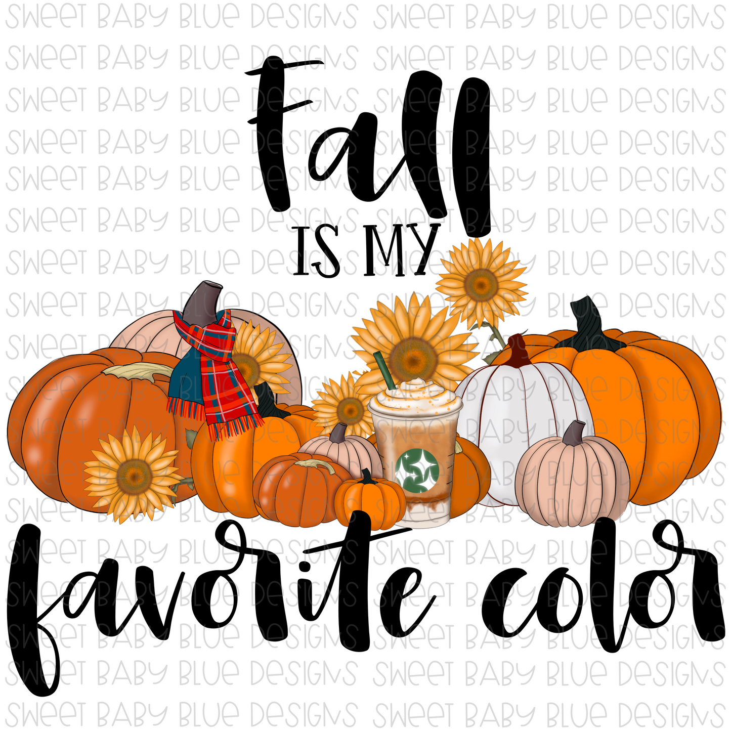 Fall is my favorite color- Fall- PNG file- Digital Download
