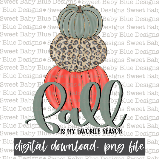 Fall is my favorite season- Fall- 2021- PNG file- Digital Download