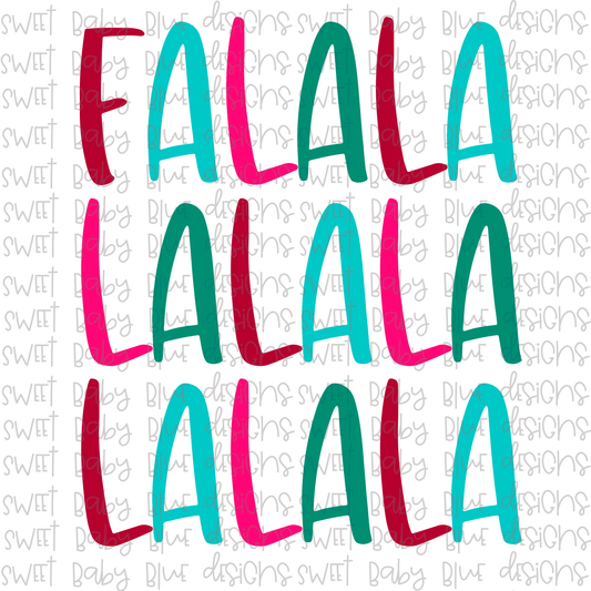 FALALA LALALA LALALA- Christmas- PNG file- Digital Download