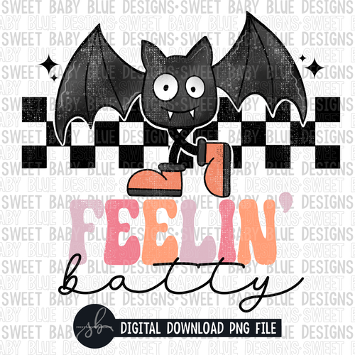 Feelin' batty- Halloween- Retro- 2022 - PNG file- Digital Download