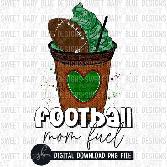 Football mom fuel- Football- 2022 - PNG file- Digital Download