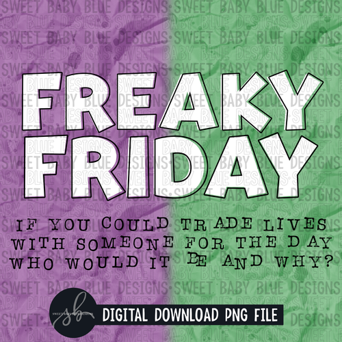 Freaky Friday - Interactive post- 2022- PNG file- Digital Download