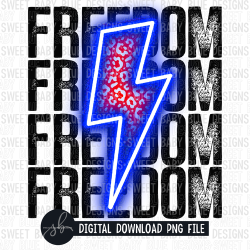 Freedom stacked- Blue bolt- Red leopard bolt- 4th of July- 2022 - PNG file- Digital Download