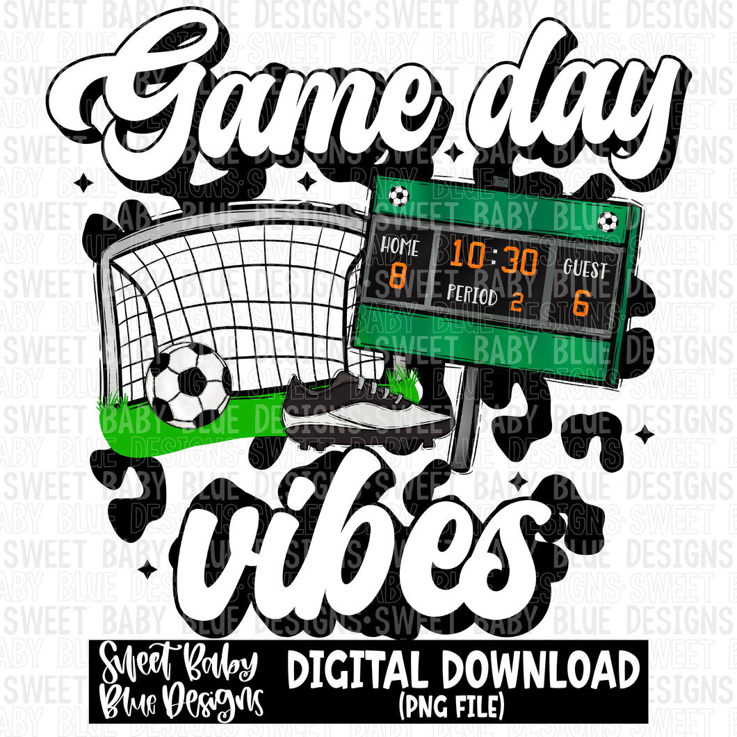 Game day vibes- Soccer - 2023 - PNG file- Digital Download