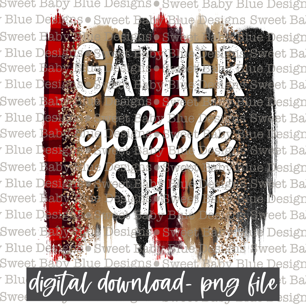 Gather gobble shop- Black Friday -  PNG file- Digital Download