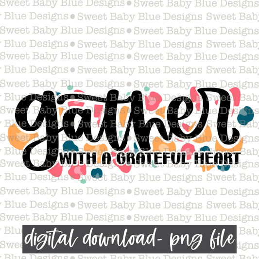 Gather with a grateful heart- Leopard- Fall - 2021- PNG file- Digital Download