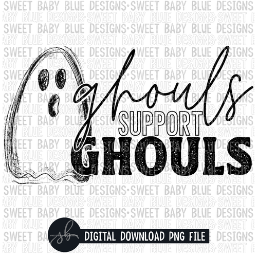 Ghouls support ghouls- Single color- 2022- PNG file- Digital Download