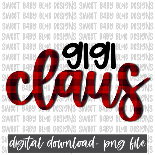 GiGi Claus- Plaid- Christmas- PNG file- Digital Download