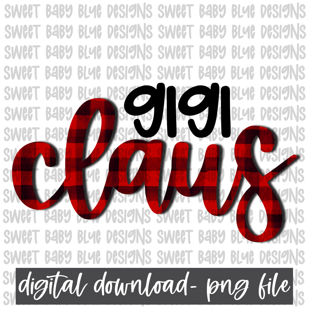 GiGi Claus- Plaid- Christmas- PNG file- Digital Download