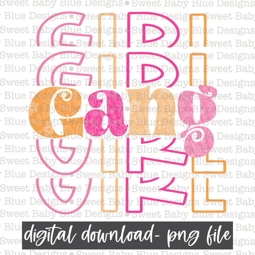 Girl gang- 2021- PNG file- Digital Download