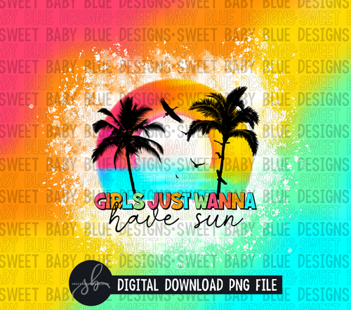 Girls just wanna have sun- Summer- 20 oz. skinny tumbler- 2022 -PNG file- Digital Download