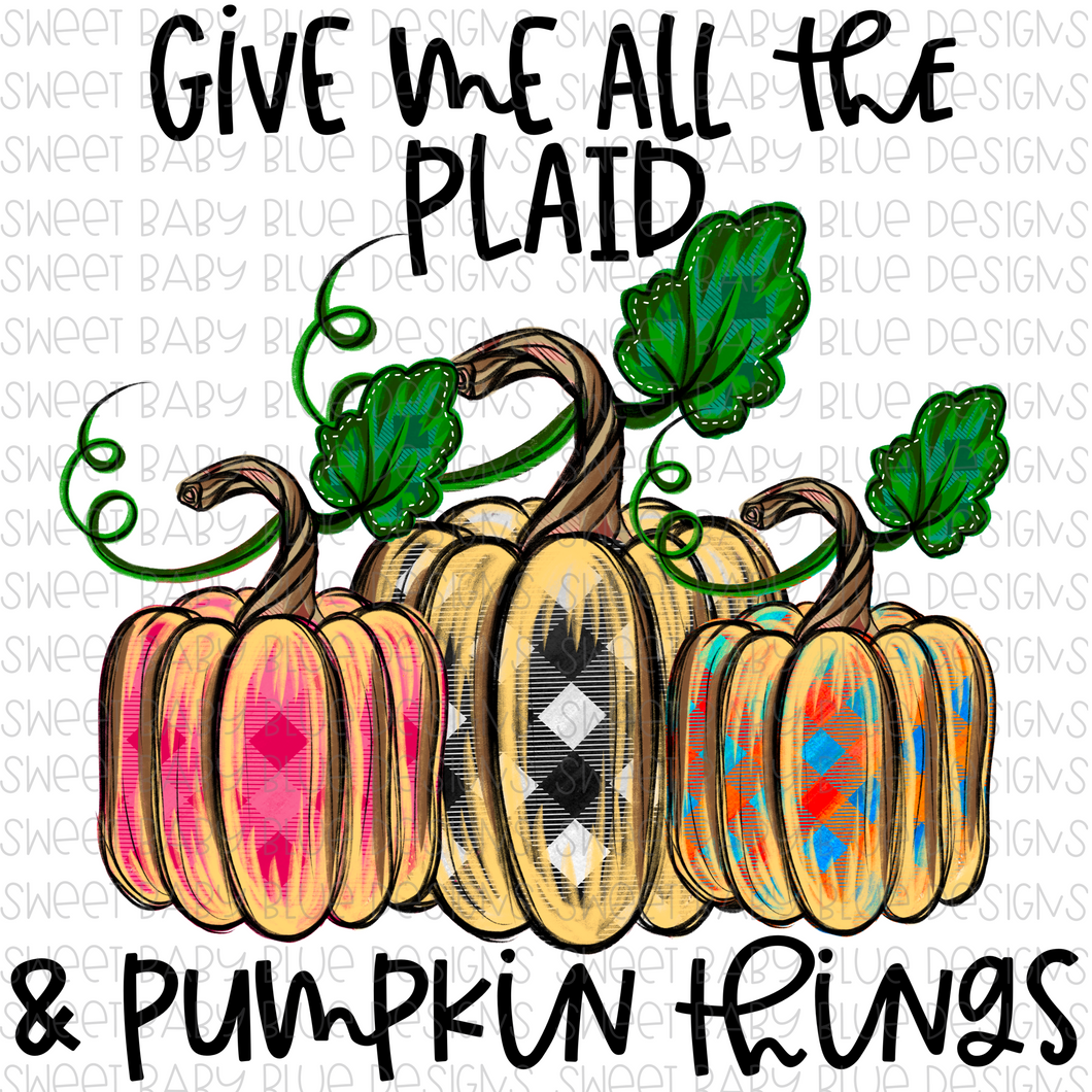 Give me all the plaid and pumpkin things- PNG file- Digital Download