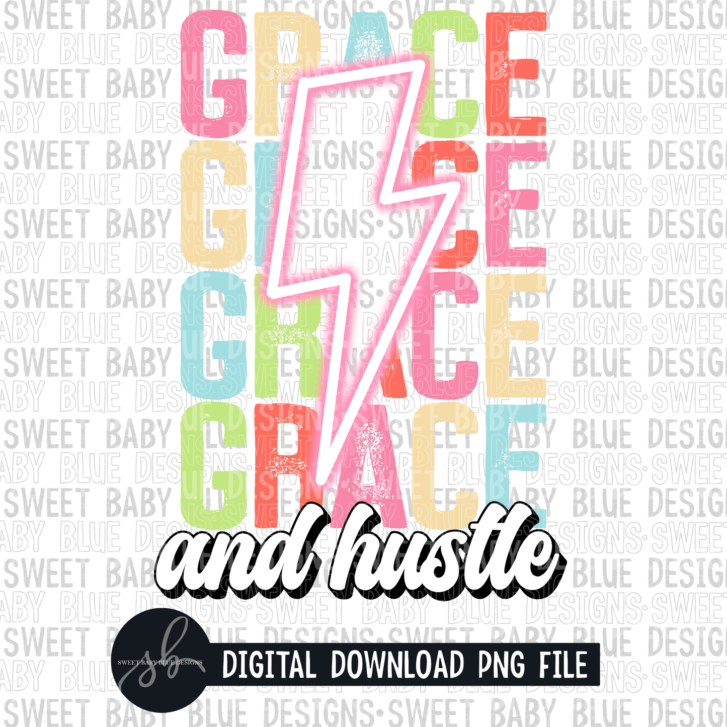 Grace and hustle- Bolt- 2022 - PNG file- Digital Download