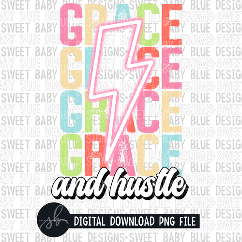 Grace and hustle- Bolt- 2022 - PNG file- Digital Download