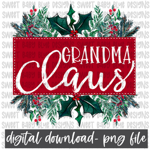 Grandma Claus- Christmas- PNG file- Digital Download