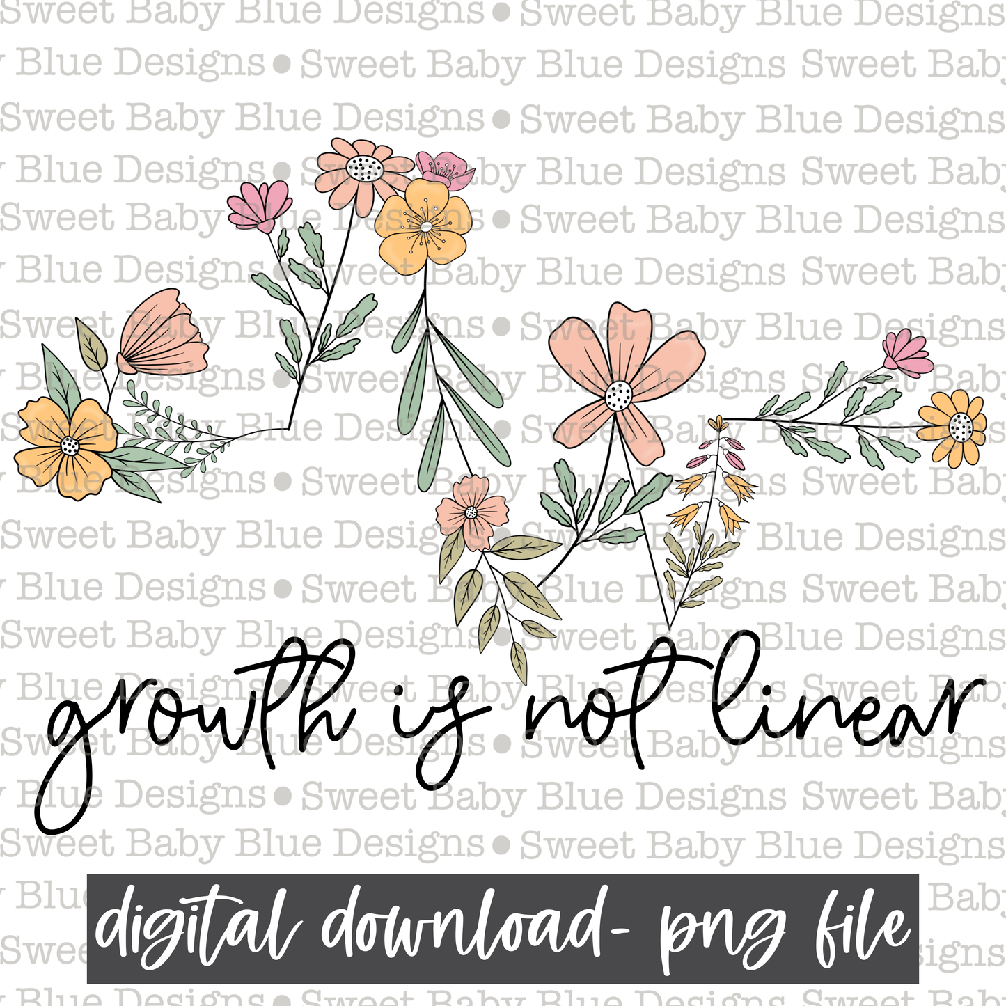 Growth is not linear- 2021- PNG file- Digital Download