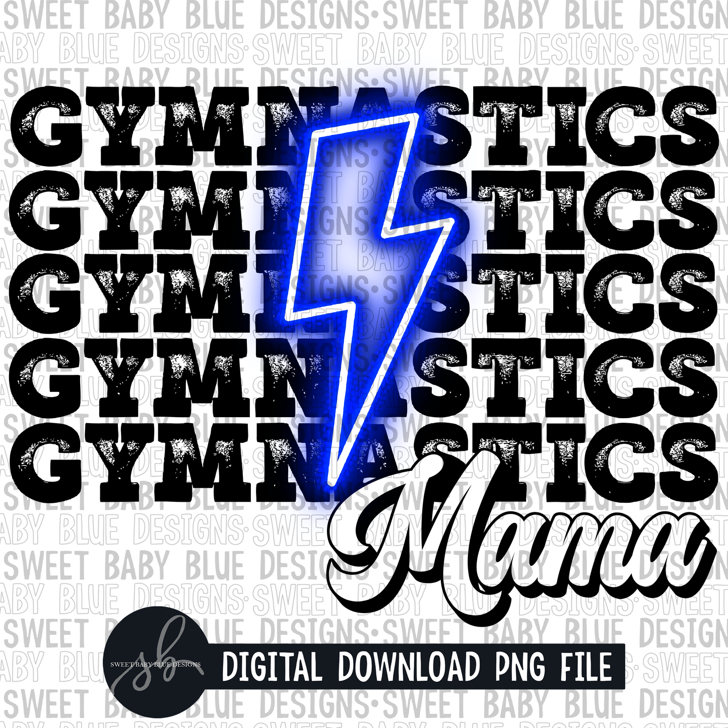 Gymnastics mama- Blue bolt- 2022 - PNG file- Digital Download