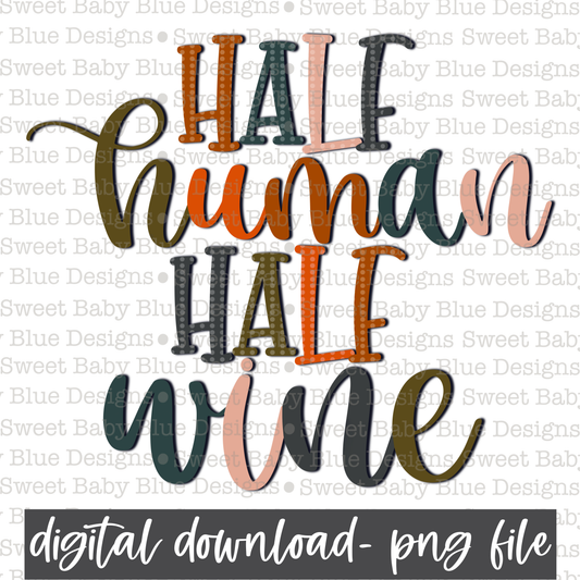 Half human half wine- PNG file- Digital Download