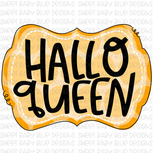 Halloqueen- Halloween- PNG file- Digital Download