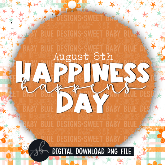 Happiness happens day- Interactive post- 2022- PNG file- Digital Download