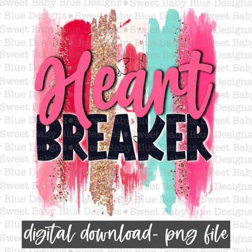 Heartbreaker- Brushstroke- PNG file- Digital Download