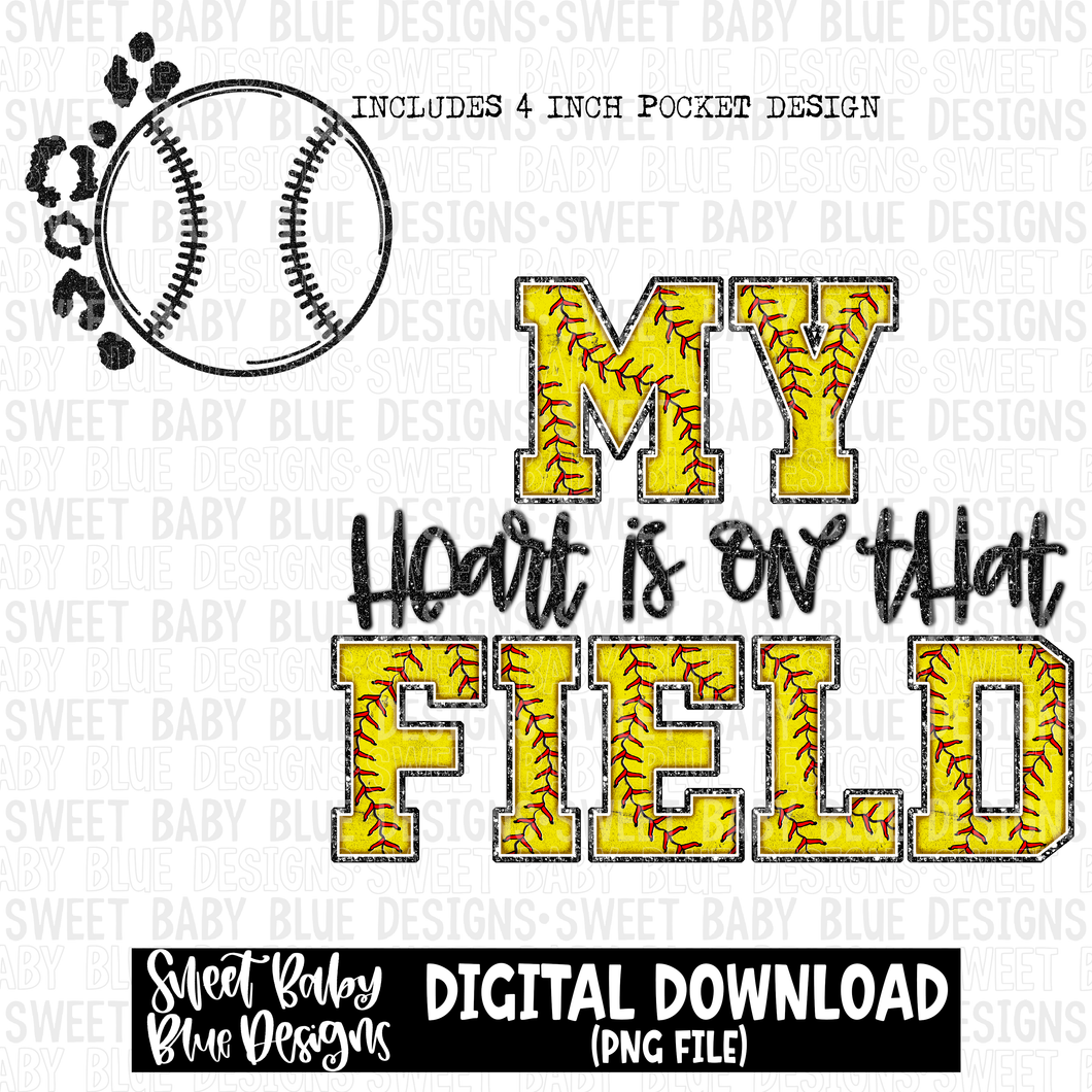My heart is on that field- Softball- 2023- PNG file- Digital Download