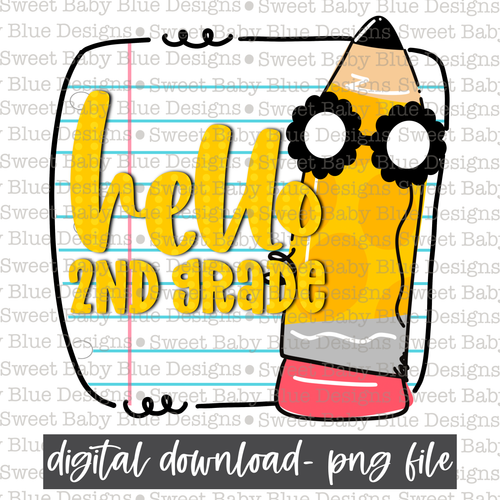 Hello 2nd grade- School- 2021- PNG file- Digital Download