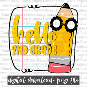 Hello 2nd grade- School- 2021- PNG file- Digital Download