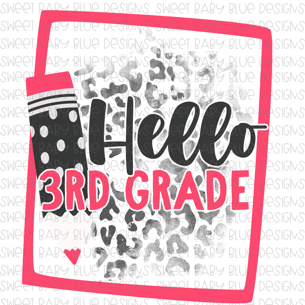 Hello 3rd Grade- PNG file- Digital Download