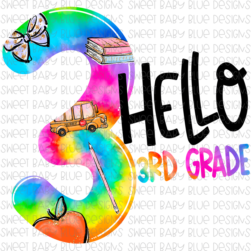 Hello 3rd grade- Tie-Dye- School- PNG file- Digital Download