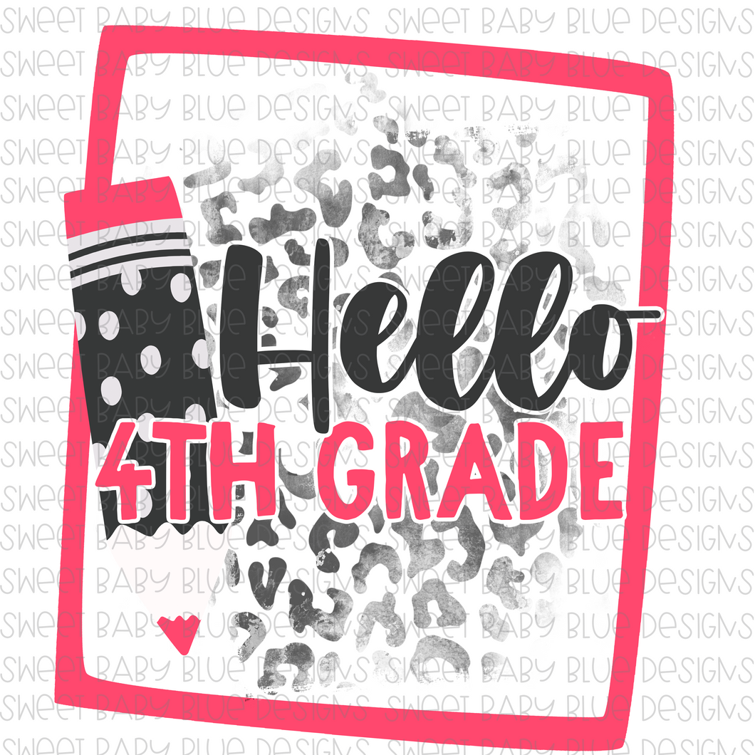 Hello 4th Grade- PNG file- Digital Download