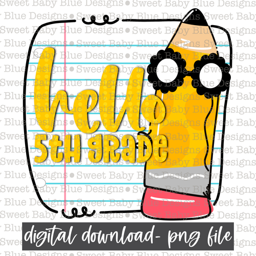 Hello 5th grade- School- 2021- PNG file- Digital Download