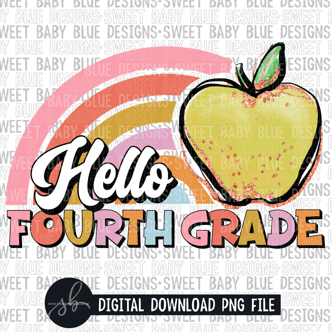 Hello fourth grade- Rainbow apple- 2022- PNG file- Digital Download