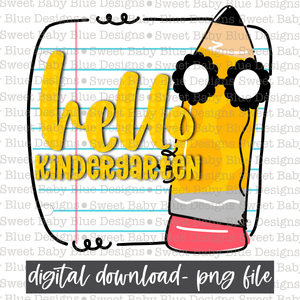 Hello kindergarten- School- 2021- PNG file- Digital Download
