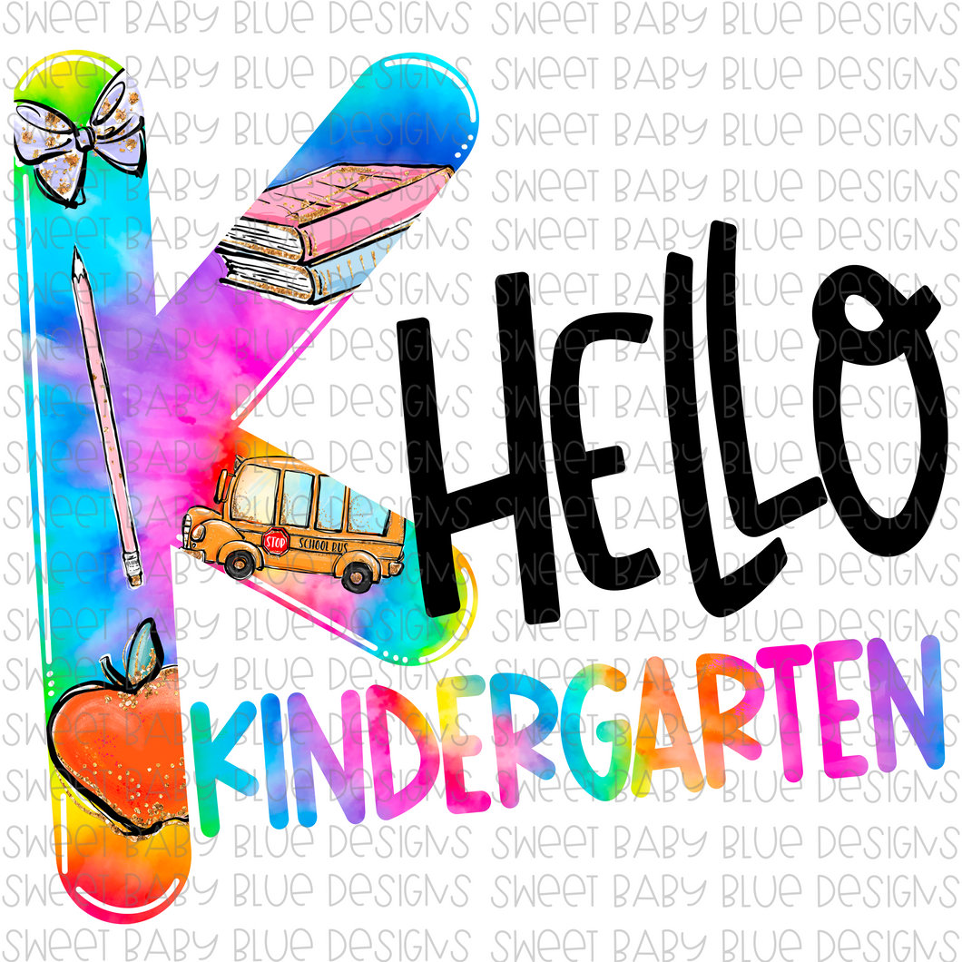 Hello Kindergarten- Tie-Dye- School- PNG file- Digital Download