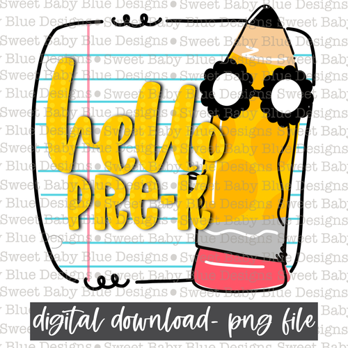 Hello Pre-K- School- 2021- PNG file- Digital Download