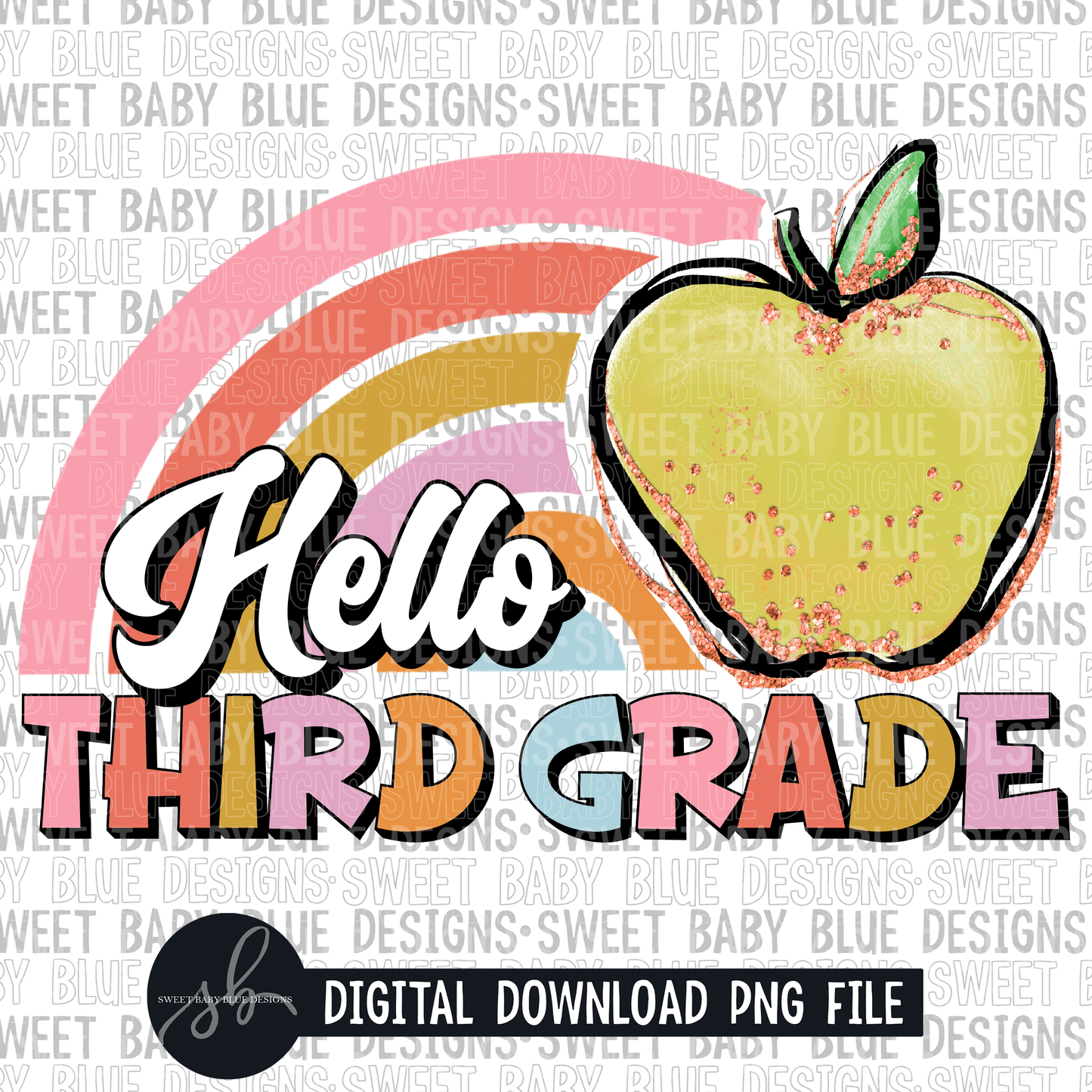 Hello third grade- Rainbow apple- 2022- PNG file- Digital Download