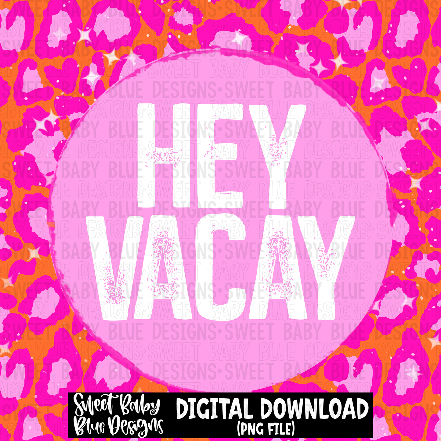 Hey vacay- Leopard - Interactive post- 2023- PNG file- Digital Download