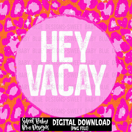 Hey vacay- Leopard - Interactive post- 2023- PNG file- Digital Download