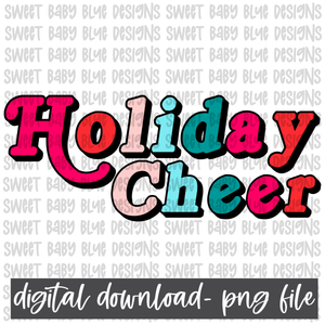 Holiday cheer- Christmas- PNG file- Digital Download