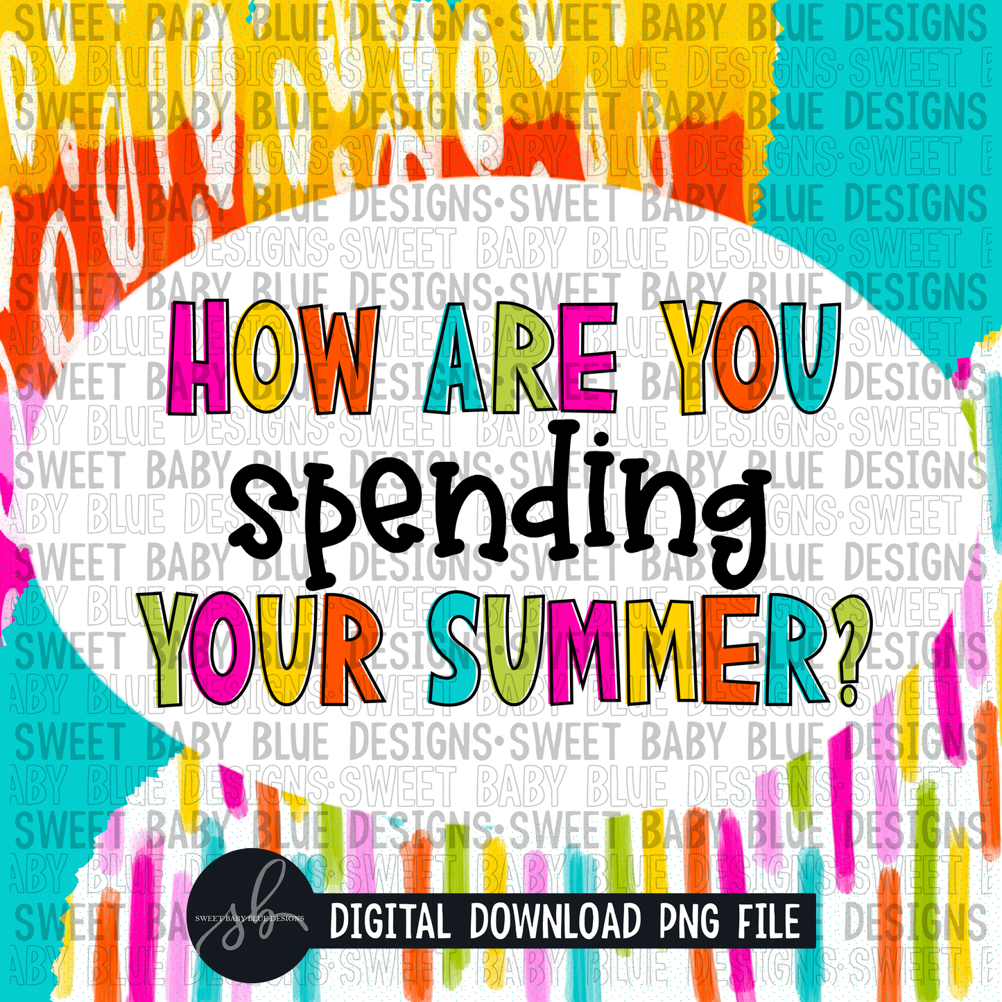 How are you spending your Summer- Interactive post- 2022- PNG file- Digital Download