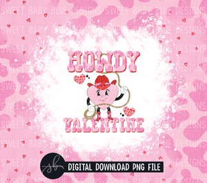 Howdy Valentine- 20 oz. skinny tumbler- 2022 -PNG file- Digital Download
