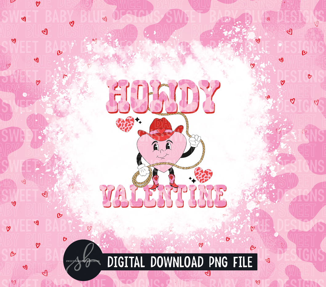 Howdy Valentine- 20 oz. skinny tumbler- 2022 -PNG file- Digital Download