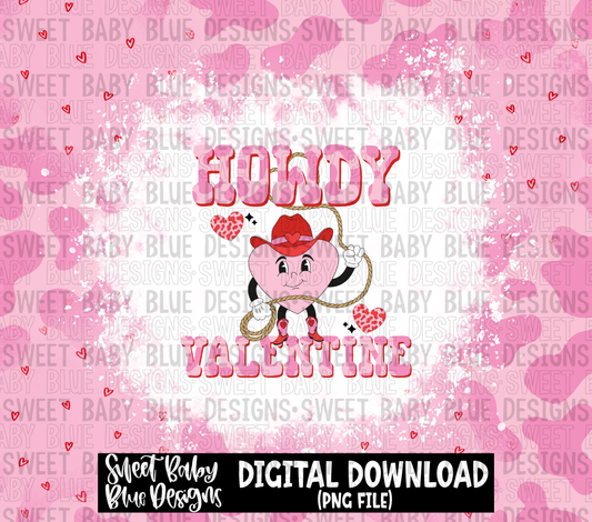 Howdy Valentine- Valentine's Day- 20 oz. skinny tumbler- 2023 -PNG file- Digital Download