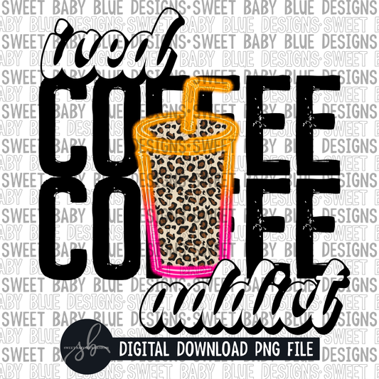 Iced coffee addict- Neon - Leopard- 2022 - PNG file- Digital Download