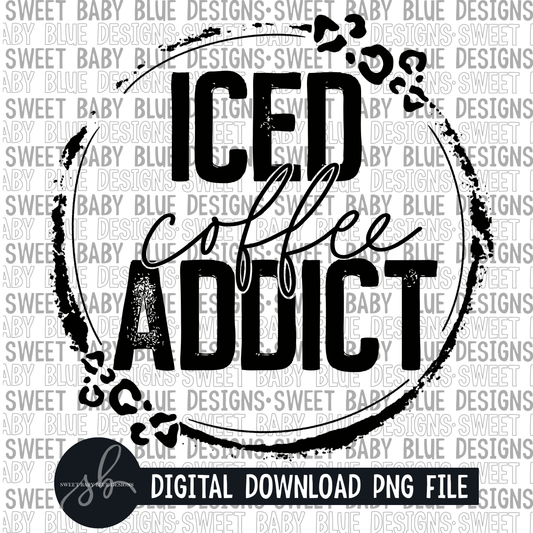 Iced coffee addict- Single color- 2022 - PNG file- Digital Download
